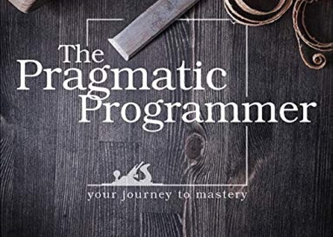 The Pragmatic Programmer