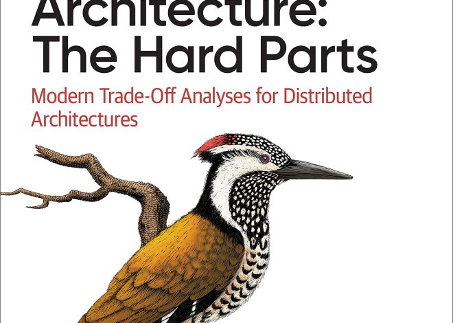 Software Architecture: The Hard Parts