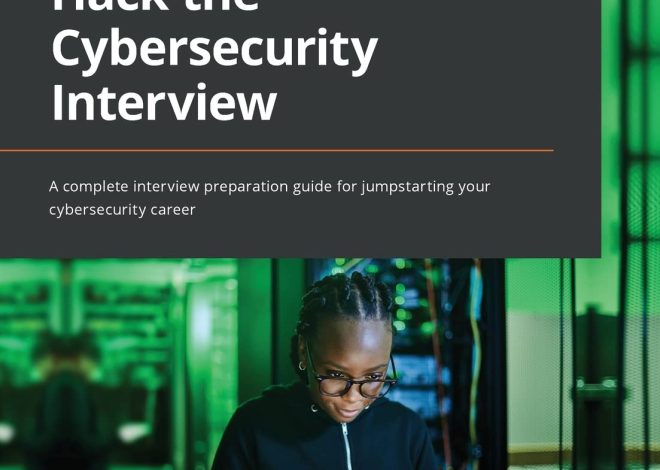 Hack the Cybersecurity Interview