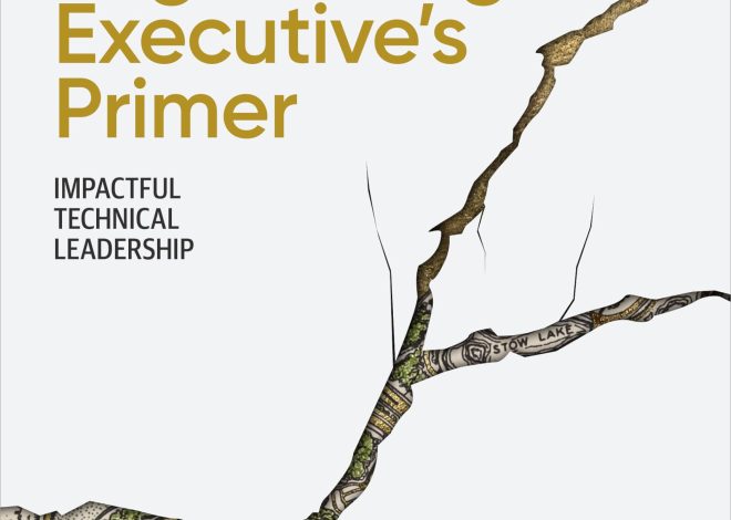 The Engineering Executive’s Primer