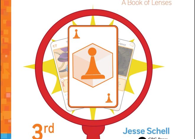 The Art of Game Design: A Book of Lenses, Third Edition