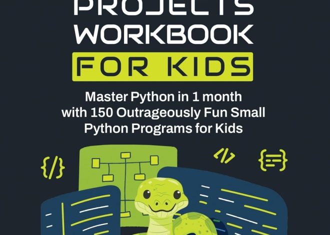 Python Programming Projects Workbook for Kids