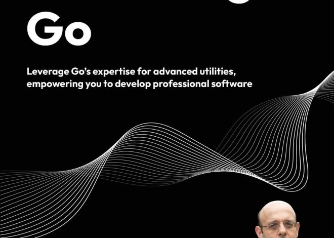 Mastering Go – Fourth Edition