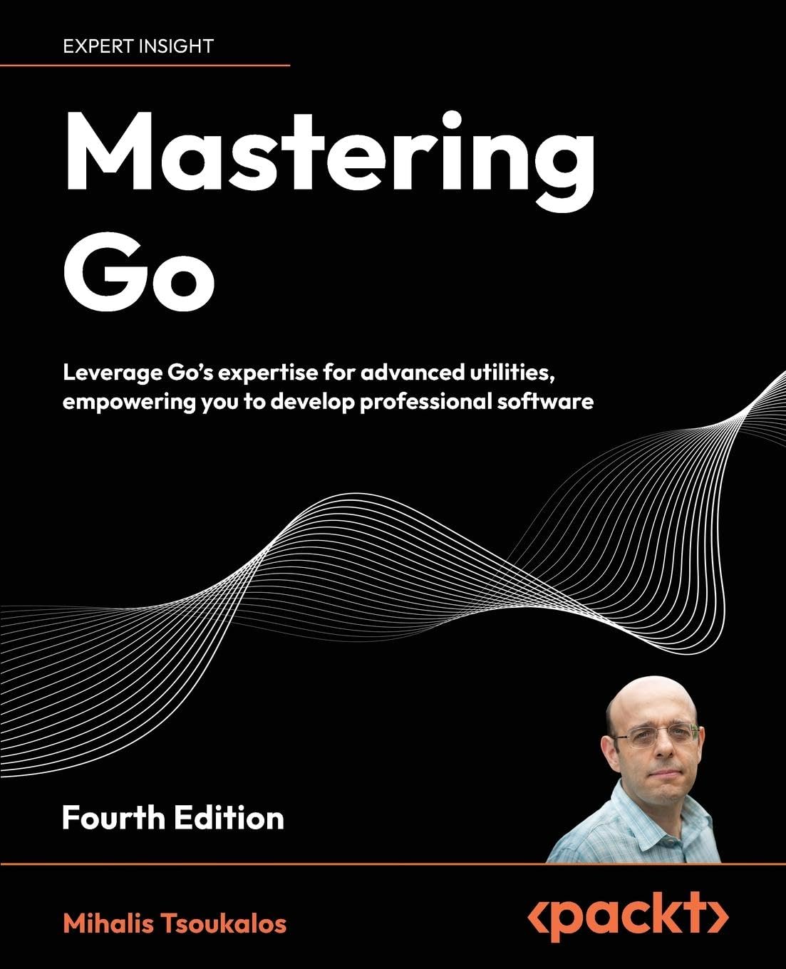 Mastering Go – Fourth Edition