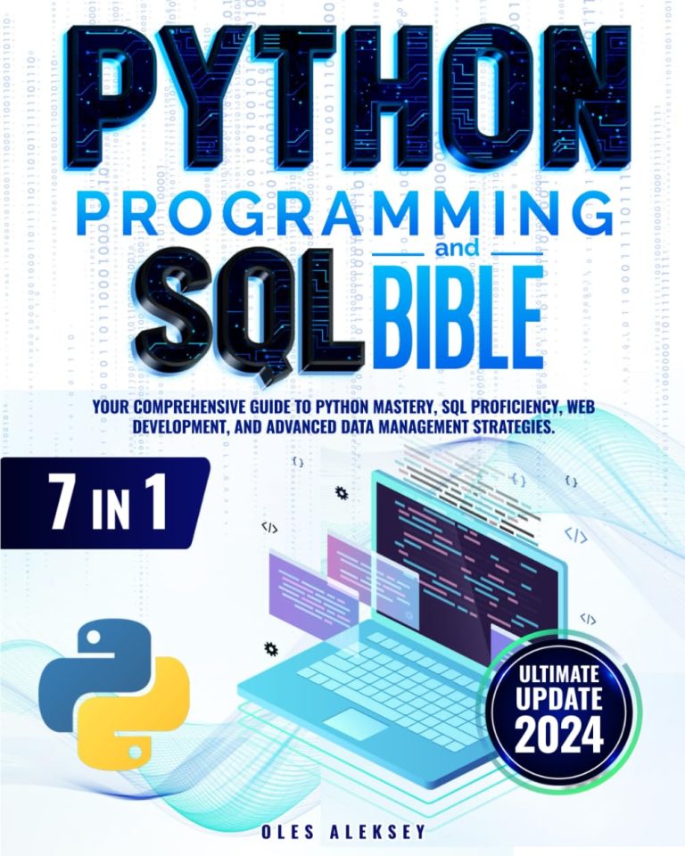 Python Programming and SQL Bible