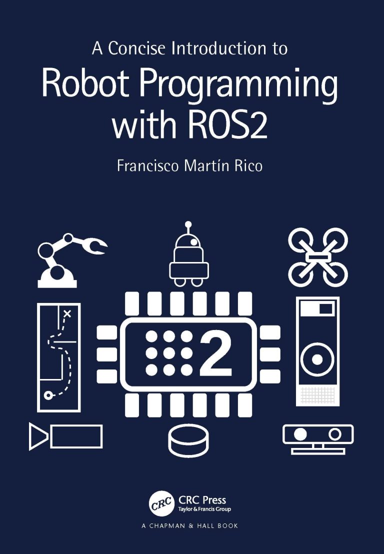 “Robot Programming with ROS2”