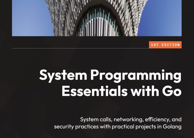 System Programming Essentials with Go