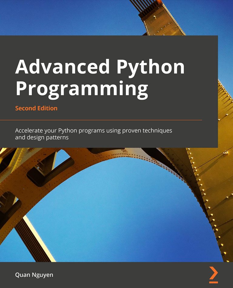 Advanced Python Programming – Second Edition