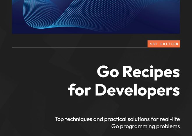 Go Recipes for Developers