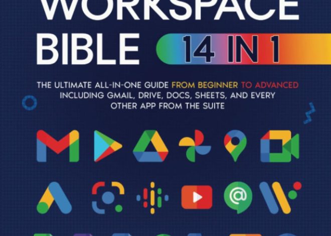 The Google Workspace Bible