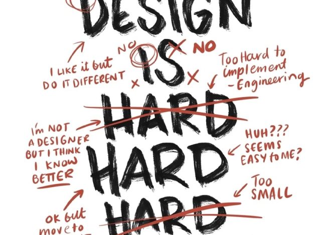 Why Design Is Hard