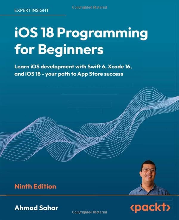 iOS 18 Programming for Beginners