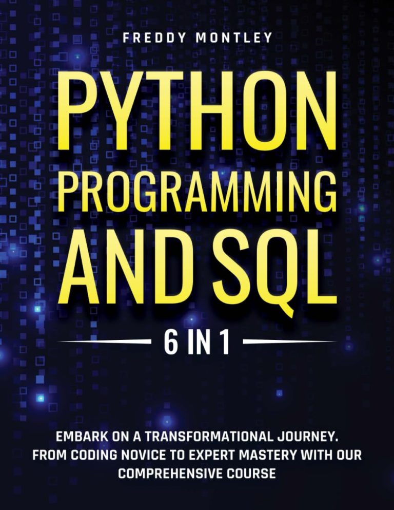 Python Programming and SQL: 6 in 1