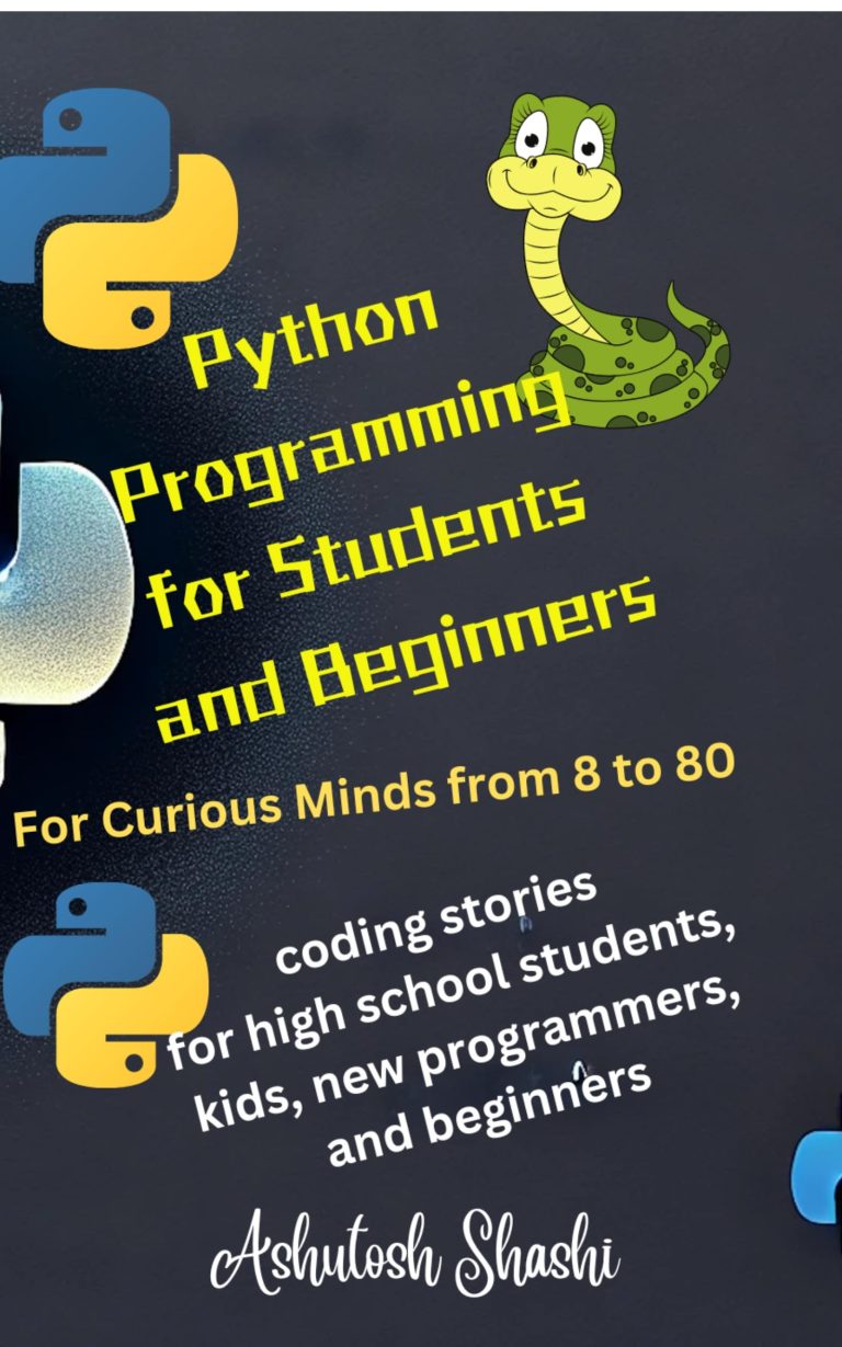 Python Programming for Students and Beginners