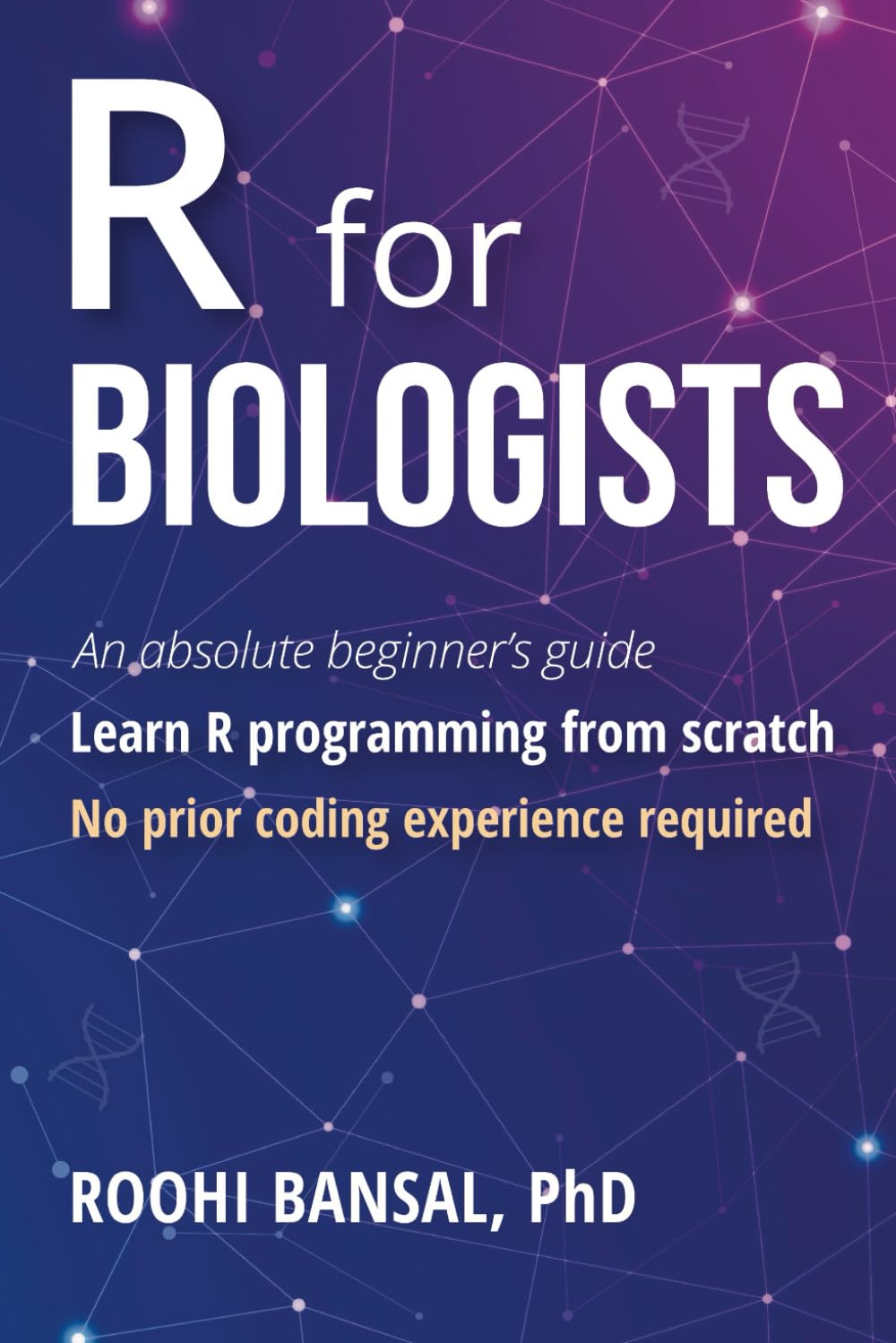 R for Biologists